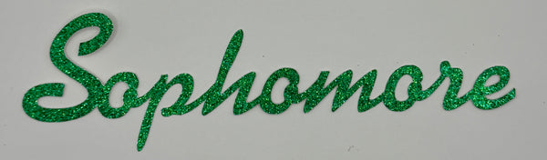 Sophomore Glitter Die Cut