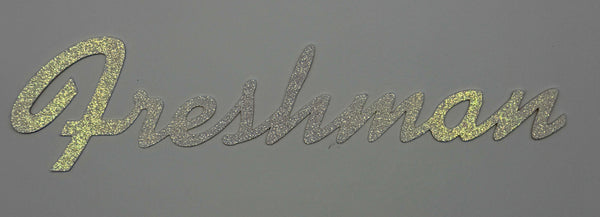Freshman Glitter Diecut