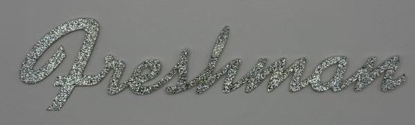 Freshman Glitter Diecut