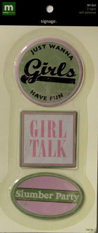 All Girl Signage