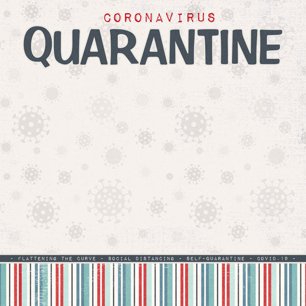 Covid-19 Quarantine Title 12x12 Paper