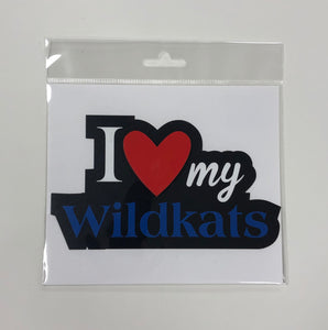 I Love My Wildkats Diecut